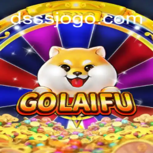 Exploring the Thrilling World of GoLaiFu with DSSS.com Oficial Slots Brasil #1